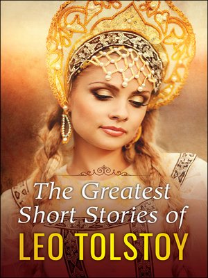 cover image of The Greatest Short Stories of Leo Tolstoy